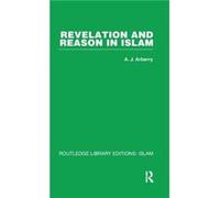 Revelation and Reason in Islam by A.J. Arberry A.J. Arberry (Auteur)