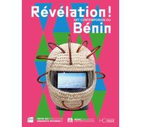 Révélation ! Art contemporain du Bénin à Paris