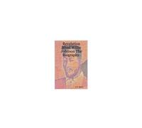 Revelation Blind Willie Johnson The Biography.