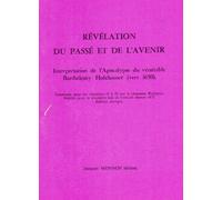 Revelation du passe et de l'avenir