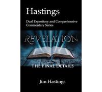 Revelation: Hastings Dual Expository and Comprehensive Commentary Series