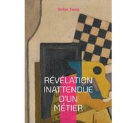 Révélation inattendue d'un métier: Une nouvelle psychologique de Stefan Zweig sur la vocation et le destin