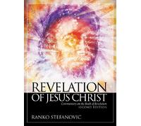 Revelation of Jesus Christ: Commentary on the Book of Revelation