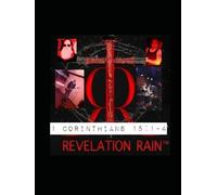 Revelation Rain: History In The Making