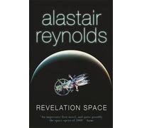 Revelation Space by Alastair Reynolds (2008-12-11)