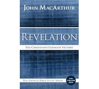 Revelation (Macarthur Bible Studies) (Paperback) John F Macarthur, (Auteur)