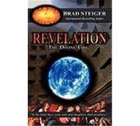Revelation: The Divine Fire Steiger, Brad (Auteur)