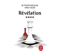 Révélation (Twilight, Tome 4) - Stephenie Meyer - Lgf - Poche - Roman