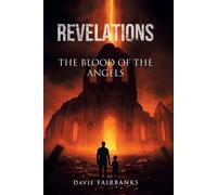 Revelations: Book 2: The Blood Of The Angels