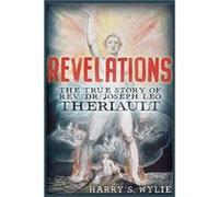 Revelations by Harry S. Wylie Harry S. Wylie (Auteur)