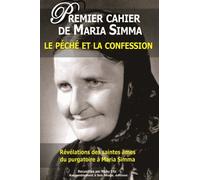 Révélations Des Saintes Âmes Du Purgatoire À Maria Simma Sur Le Péché Et La Confession