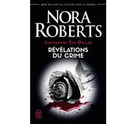 Révélations du crime - Nora Roberts - J'ai Lu - Poche - Roman