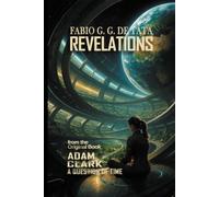 REVELATIONS: From the Original Book Adam Clark - A Question of Time