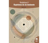 Révélations II - Expérience de vie imminente