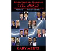 Revelations in a Year of an Evil World - Vol. 4: Exposing Crime with Rhyme Red-Pill Style