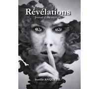 Révélations Journal d'une médium - Aurélie Anquetil - Books On Demand - broché - Essai