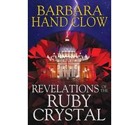 Revelations of the Ruby Crystal