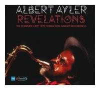 Albert Ayler – Revelations: The Complete ORTF 1970 Fondation Maeght Recordings – CD