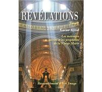 Révélations - Tome 2, Les Messages Secrets Et Les Prophéties De La Vierge Marie