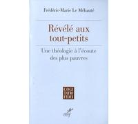 Révélé aux tout-petits - Une théologie à l'écoute des plus pauvres