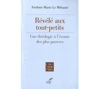 Révélé aux tout-petits - Une théologie à l'écoute des plus pauvres