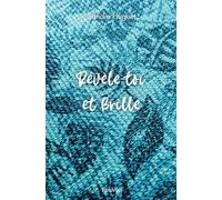 Révèle-toi et Brille