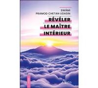Révéler le maître intérieur
