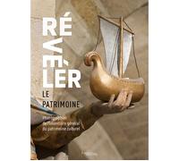 Révéler le patrimoine Photographies de l'Inventaire général du patrimoine culturel - Inventaire général Ministère de la Culture - Lieux Dits - broché - Monographie