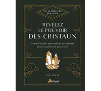 Révélez le pouvoir des cristaux