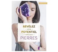 Révélez votre potentiel grâce aux pierres