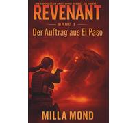 Revenant: Der Auftrag aus El Paso