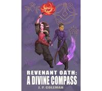 Revenant Oath: A Divine Compass