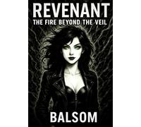 Revenant: The Fire Beyond the Veil