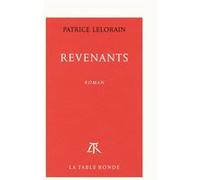Revenants Patrice Lelorain (Auteur)