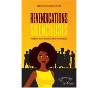 Revendications silencieuses - Maimouna Eliane Thior - L'harmattan - broché - Roman
