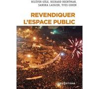 Revendiquer l'espace public