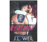 Revenge: A Dark High School Romance