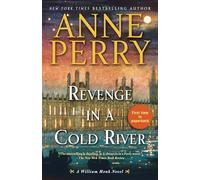 Revenge in a Cold River: A William Monk Novel