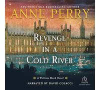 Revenge in a Cold River (The William Monk Series) [Import]