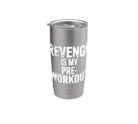 Revenge Is My Pre Workout - Gobelet isotherme en acier inoxydable double paroi