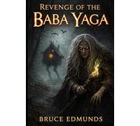 Revenge of the Baba Yaga