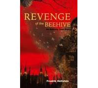 Revenge Of The Beehive