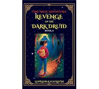 Revenge of the Dark Druid (Fairy Magic Adventures)