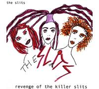 Revenge of The Killer Slits