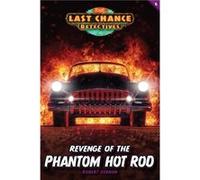 Revenge of the Phantom Hot Rod by Robert Vernon Robert Vernon (Auteur)