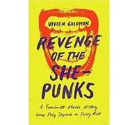 Revenge of the ShePunks Vivien Goldman (Auteur)