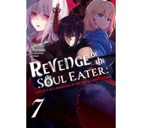 Revenge of the Soul Eater: Cast Out as a Weakling by My Sword Saint Father Volume 7 - Gyokuto - J-Novel Club - ebook (ePub) - Livre