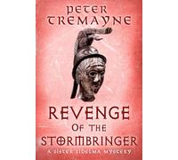 Revenge of the Stormbringer: Sister Fidelma Mysteries Book 34