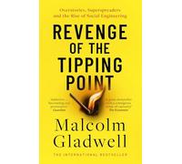 Revenge of the Tipping Point: Overstories, Superspreaders and the Rise of Social Engineering