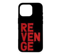 Revenge Vendetta venganza Vengeance Rache Coque pour iPhone 16 Pro